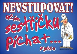 Certifikát Nevstupovat učím sestřičku píchat