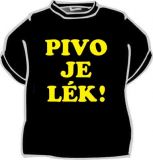 Tričko Pivo je lék