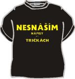 CB Tričko - Nesnáším nápisy na tričkách