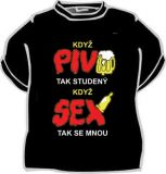 Tričko - Když pivo tak studený